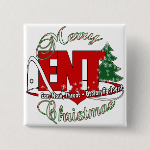 ENT CHRISTMAS Otolaryngologe OHRENNOTENSCHROT Button