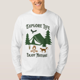 Entdecken Sie das Leben, genießen Sie die Natur T-Shirt