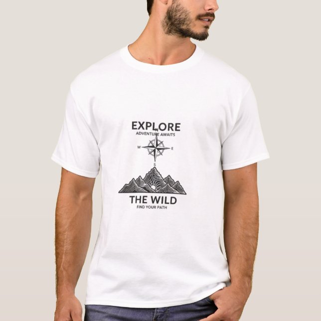 Entdecken Sie das wilde Abenteuer, das wartet T-Shirt (Vorderseite)