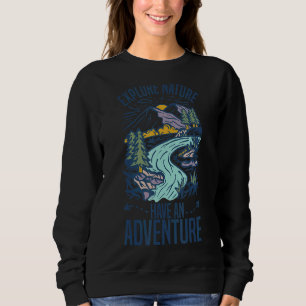 Entdecken Sie die Natur und geniessen Sie einen Wa Sweatshirt