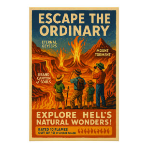 Entdecken Sie die Naturwunder der Hölle - Ewige Ge Poster