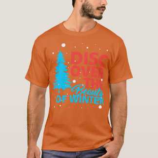 Entdecken Sie die Schönheit des Winters T-Shirt