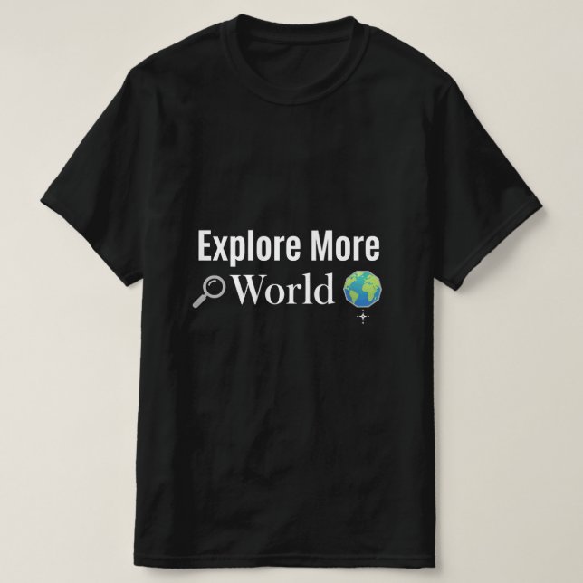 Entdecken Sie mehr Weltreise-Abenteuer-Reisedesign T-Shirt (Design vorne)