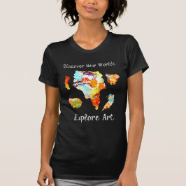 Entdecken Sie neue Welten - erforschen Sie Kunst T-Shirt