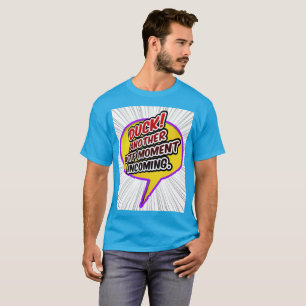 Ente! Ein weiterer Augenblick der Zukunft. T-Shirt