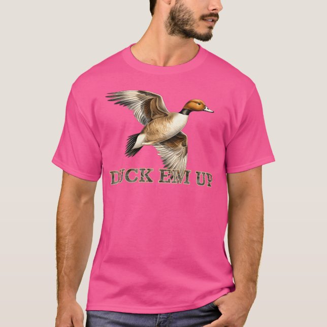 Ente Em Up Pintail Enck Jagd - Fantasy Funny D T-Shirt (Vorderseite)