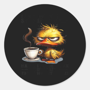 Ente Ich verstehe nicht, dumme Leute vielleicht so Runder Aufkleber