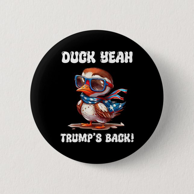 Ente Ja Trump Ist Ck 47. Präsident  Button (Vorderseite)