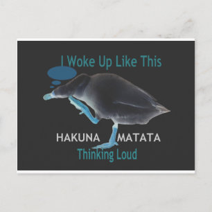 Ente mit I Woke Up Like This & Hakuna Matata Text Postkarte