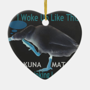 Ente mit Ich bin so aufgewacht & Hakuna Matata Tex Keramikornament