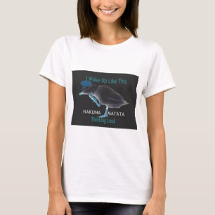 Ente mit mir Weckte so auf und Hakuna Matata Text T-Shirt