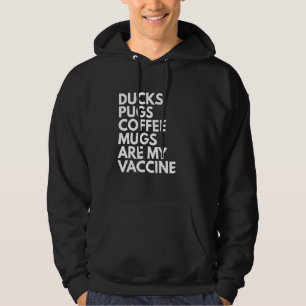 Enten-Möpsen und Kaffeepuppen Impfstoff Art Hoodie