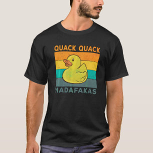 Enten Redewendungen Rubber Ente Quack Quack Enten T-Shirt
