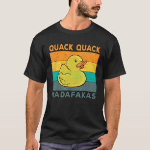 Enten Redewendungen Rubber Ente Quack Quack Enten T-Shirt