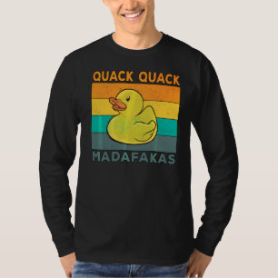 Enten Redewendungen Rubber Ente Quack Quack Enten  T-Shirt
