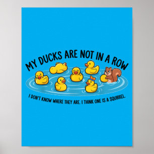 Enten sind nicht in einer Reihe, ich weiß nicht wo Poster