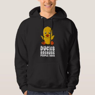 Enten, weil Menschen scheiße sind Hoodie