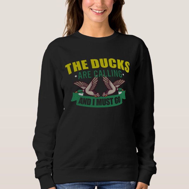 Entenjagd Entenjäger Vogeljagd  2 Sweatshirt (Vorderseite)