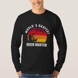 Entenjagd - Welten - Okay, Entenjäger T-Shirt