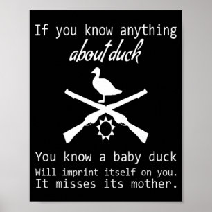 Entenjagd Zitat - Lustiges Jägergeschenk Hübsche J Poster
