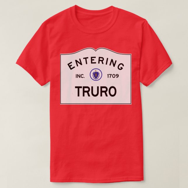 Entering Truro Massachusetts Commonwealth of Massa T-Shirt (Design vorne)