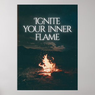 Entfache deine innere Flamme. Motivierend  Poster