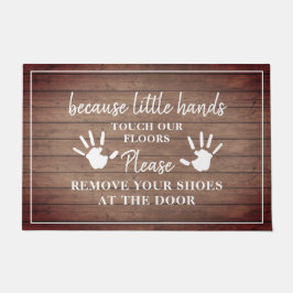 Entfernen Sie die Schuhe kleine Hände rustikales H Fußmatte
