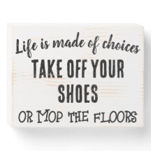 Entfernen Sie Ihre Schuhe Funny Wood Box-Zeichen