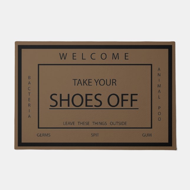 Entfernen Sie Ihre Schuhe Fußmatte (Vorderseite)