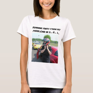 ENTFERNT VON MEINEN PROBLEMEN IN 3... 2... 1... T-Shirt