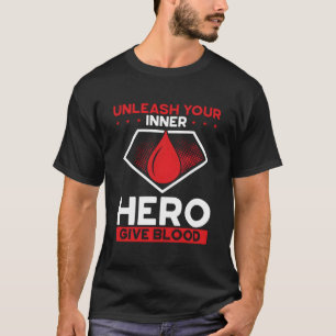 Entfesseln Sie Ihren inneren Helden Blutspende Blu T-Shirt