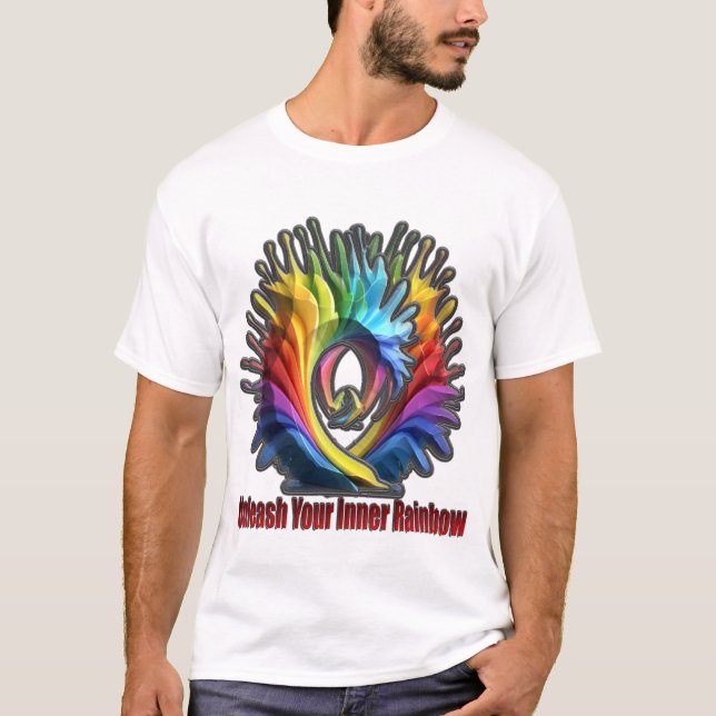 Entfesseln Sie Ihren inneren Regenbogen T-Shirt (Vorderseite)