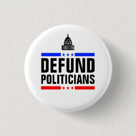 Entfesselte Politiker (Entfaltung des Hügels) Button