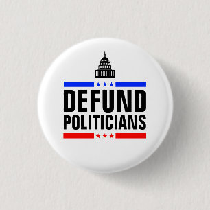 Entfesselte Politiker (Entfaltung des Hügels) Button