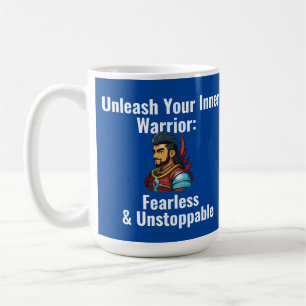 "Entfessle Deinen Inneren Krieger" Kaffeetasse