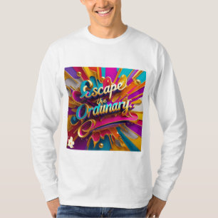 "Entfliehe dem Alltag" T-Shirt
