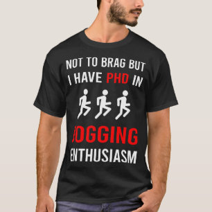 Enthusiasmus Joggen Jog Jogger T-Shirt