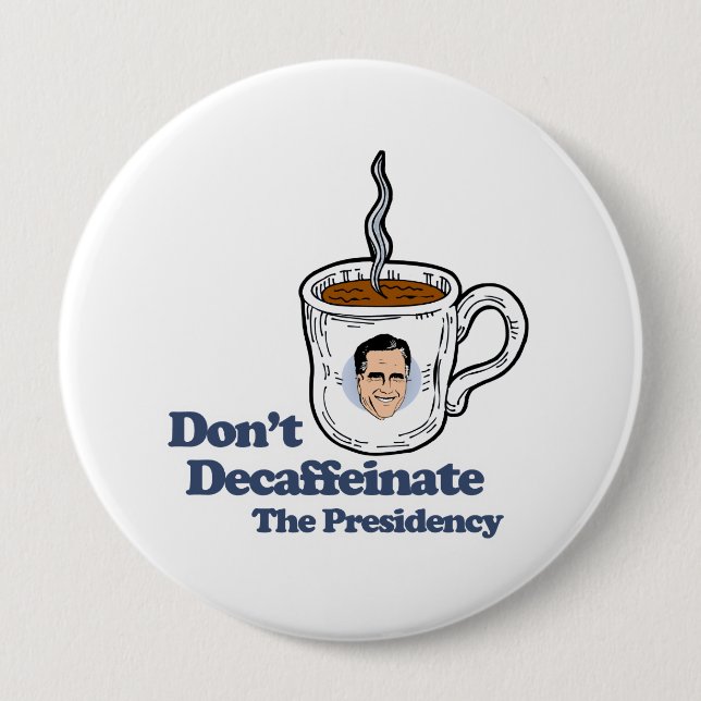 Entkoffeinieren Sie den Ratsvorsitz nicht.png Button (Vorderseite)