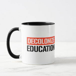 Entkolonialisierung der Bildung Tasse