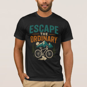 Entkommen Sie dem normalen Bike Adventure T - Shir T-Shirt
