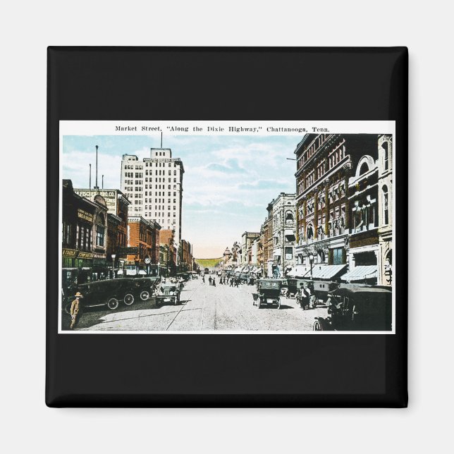 "Entlang der Dixie-Autobahn", Chattanooga, Tenn. Magnet (Vorne)