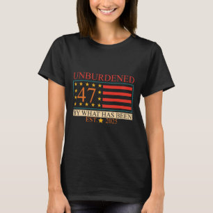 Entlastet 47 Von Dem, Was Gewesen Ist. 2025 Trump T-Shirt