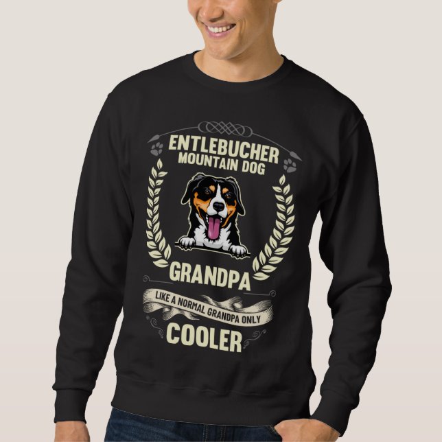 Entlebucher Mountain Dog Grandpa Like A Normal Gra Sweatshirt (Vorderseite)