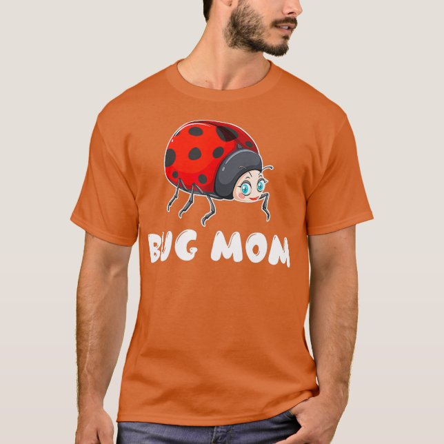 Entomologie Insekten - Mama des Entomologen Bug T-Shirt (Vorderseite)