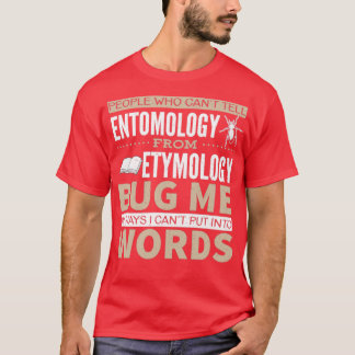 Entomologie vs Etymologie Puff T-Shirt