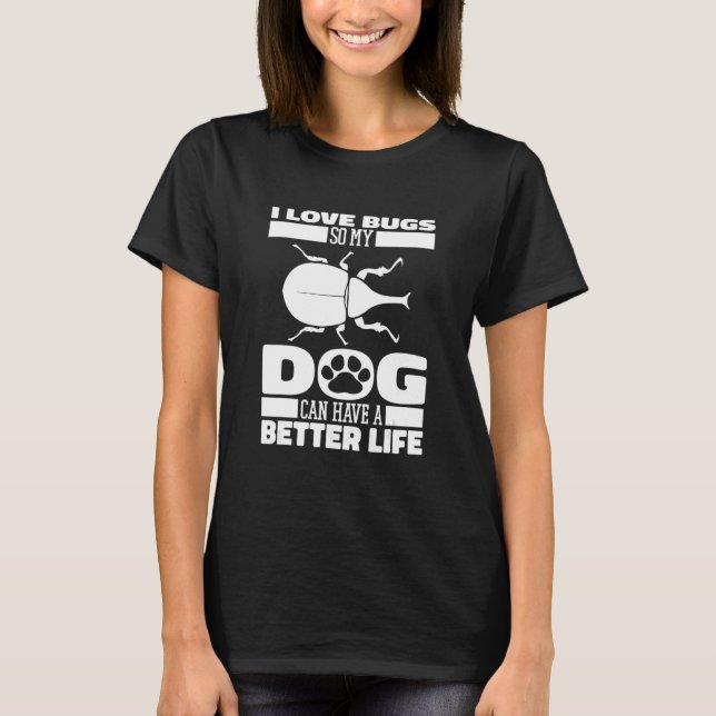 Entomologist Dog Nature Insects  Entomology T-Shirt (Vorderseite)