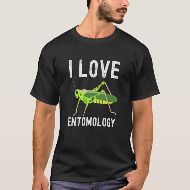 Entomology  I Love Entomology T-Shirt (Vorderseite)