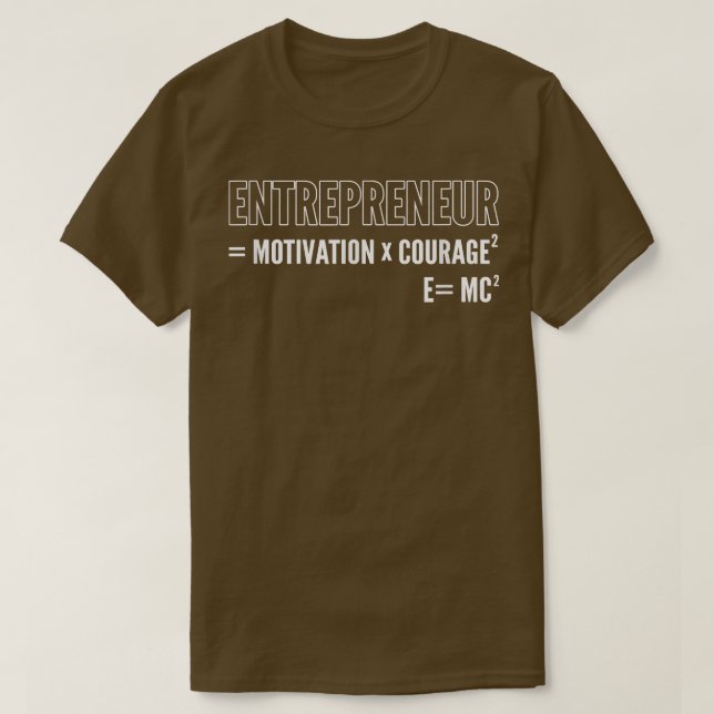Entrepreneur Motivation Courage Business Minded  T-Shirt (Design vorne)