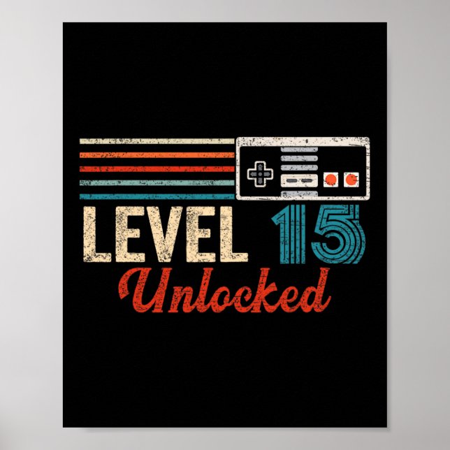 Entriegelter Videospielsteuerelement der Stufe 15  Poster (Vorne)