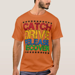 Entriegelungsfreigabe für das Catch-Laufwerk 4 T-Shirt